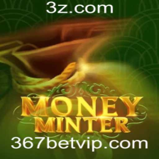 Explorando MoneyMinter: Um Mergulho no Mundo das Apostas 367 Bet