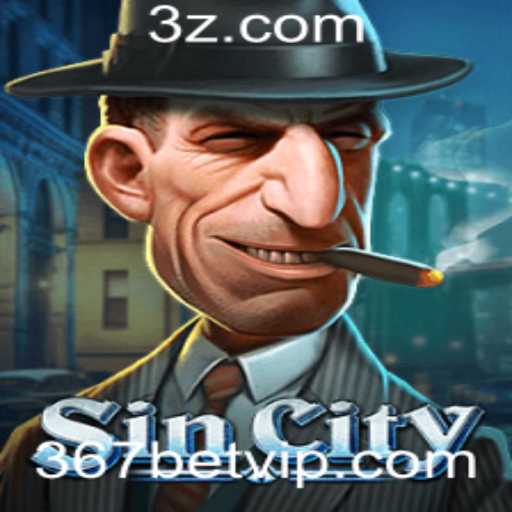 Explorando SinCity: O Fascinante Mundo do Jogo 367 Bet